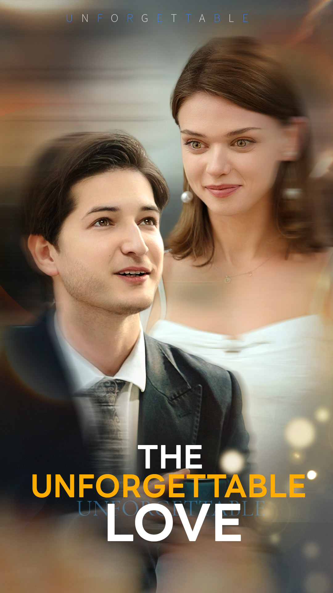 The Unforgettable Love