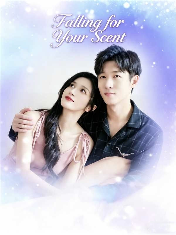 Falling for your scent